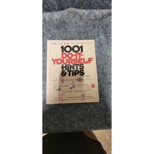Reader Digest 1001 Do-It-Yourself Hints &‎ Tips